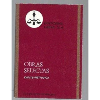 OBRAS SELECTAS LA VIDA NUEVA / CANCIONERO / RIMAS EN VIDA DE LAURA / RIMAS EN MUERTE DE LAURA / TRIUNFOS
